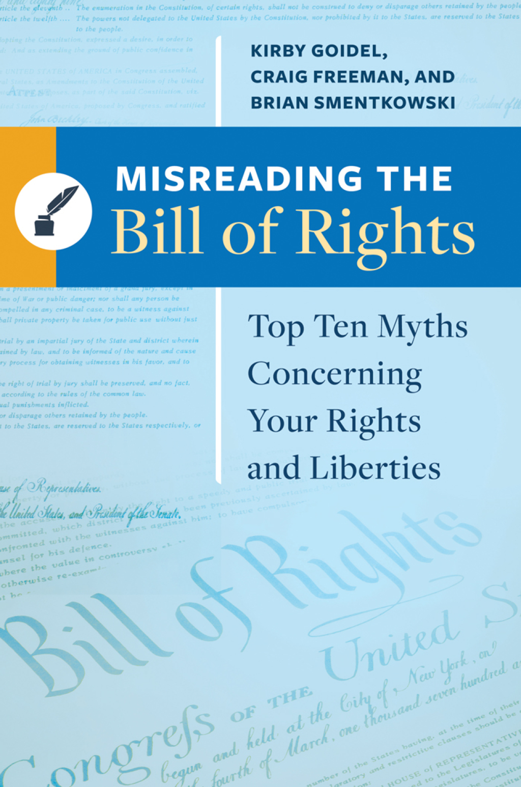 Misreading the Bill of Rights Top Ten Myths Concerning Your Rights and Liberties 1st Edition â€“ PDF/EPUB Version Downloadable