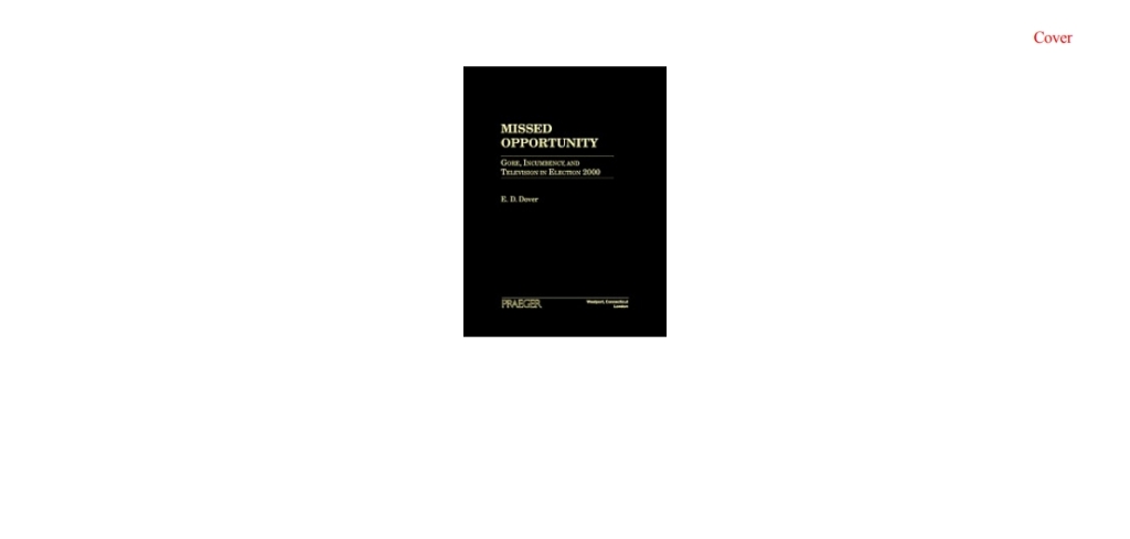 Missed Opportunity Gore, Incumbency, and Television in Election 2000 1st Edition â€“ PDF/EPUB Version Downloadable