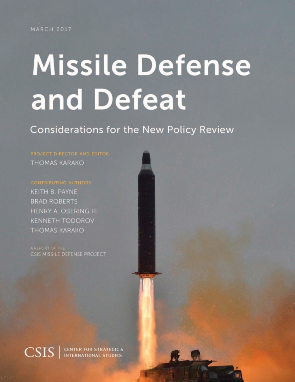 Missile Defense and Defeat Considerations for the New Policy Review 1st Edition – PDF/EPUB Version Downloadable Missile Defense and Defeat Considerations for the New Policy Review 1st Edition – PDF/EPUB Version Downloadable - Image 1