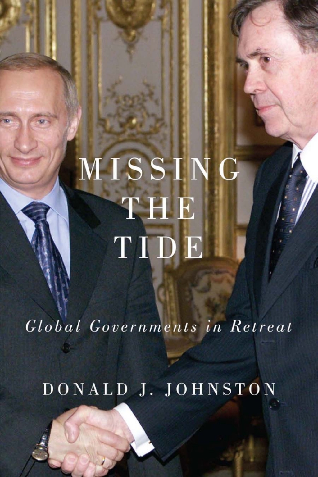 Missing the Tide Global Governments in Retreat  â€“ PDF/EPUB Version Downloadable