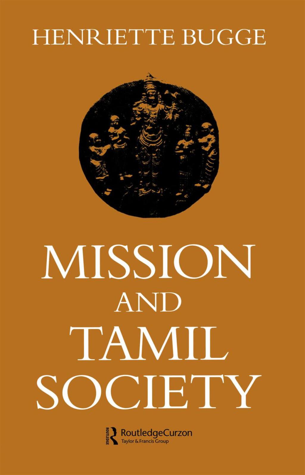 Mission and Tamil Society Social and Religious Change in South India (1840-1900) 1st Edition â€“ PDF/EPUB Version Downloadable