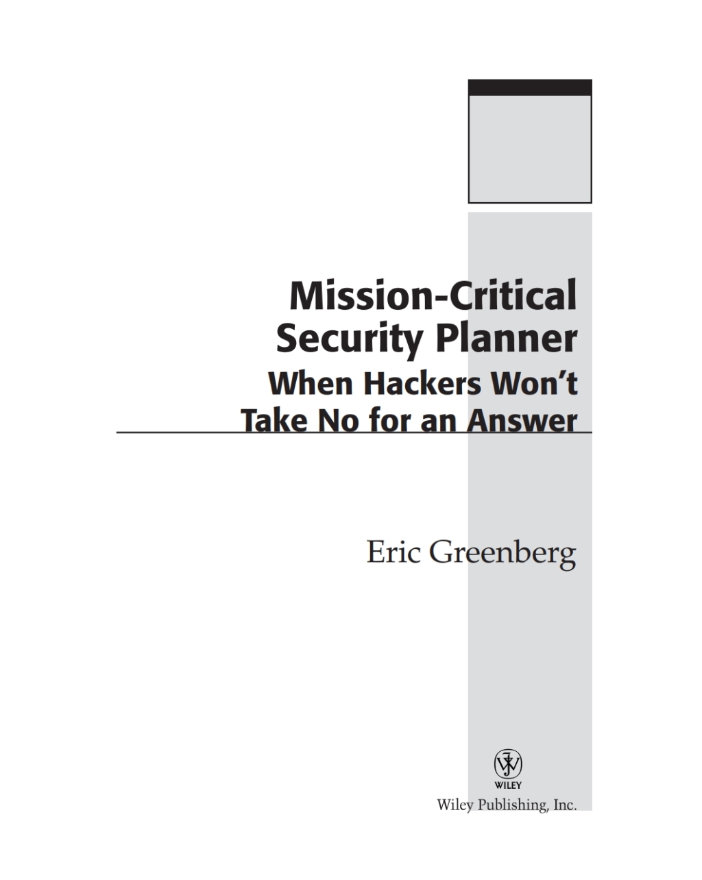 Mission-Critical Security Planner When Hackers Won't Take No for an Answer 1st Edition â€“ PDF/EPUB Version Downloadable