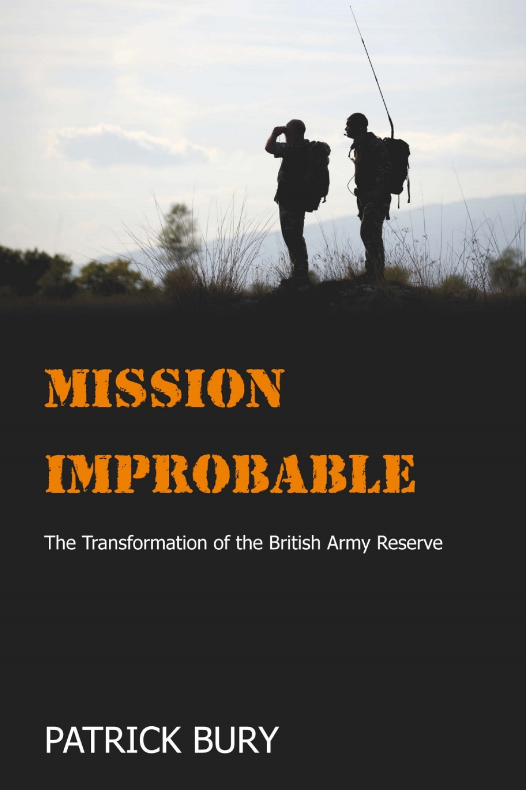 Mission Improbable The Transformation of the British Army Reserve 1st Edition â€“ PDF/EPUB Version Downloadable