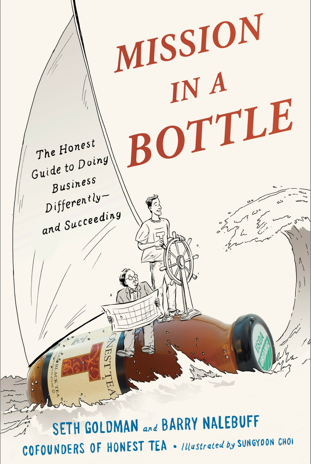 Mission in a Bottle The Honest Guide to Doing Business Differently--and Succeeding - (PDF/EPUB Version)