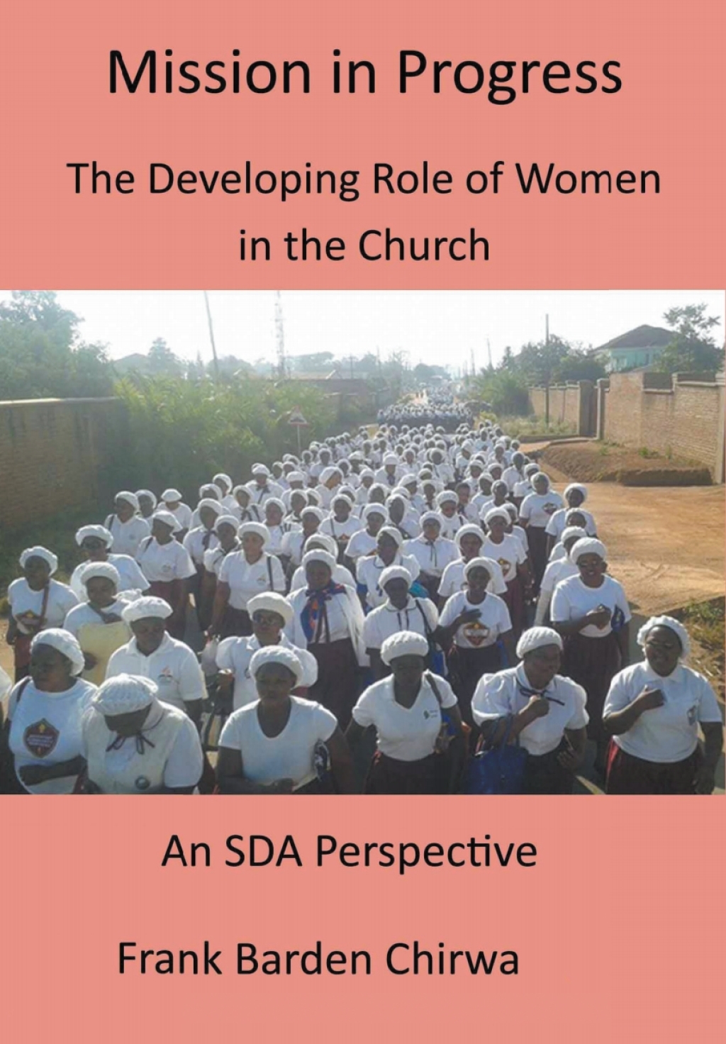 Mission in Progress An SDA Perspective from Malawi  â€“ PDF/EPUB Version Downloadable