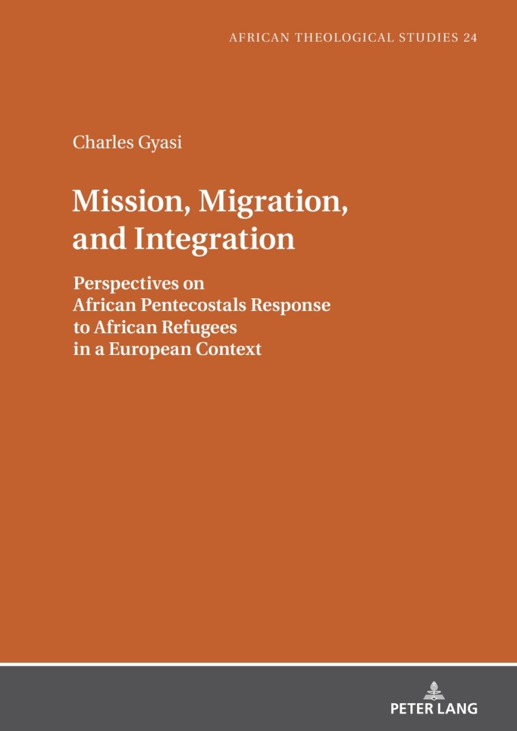 Mission, Migration, and Integration Perspectives on African Pentecostals Response to African Refugees in a European Context 1st Edition â€“ PDF/EPUB Version Downloadable