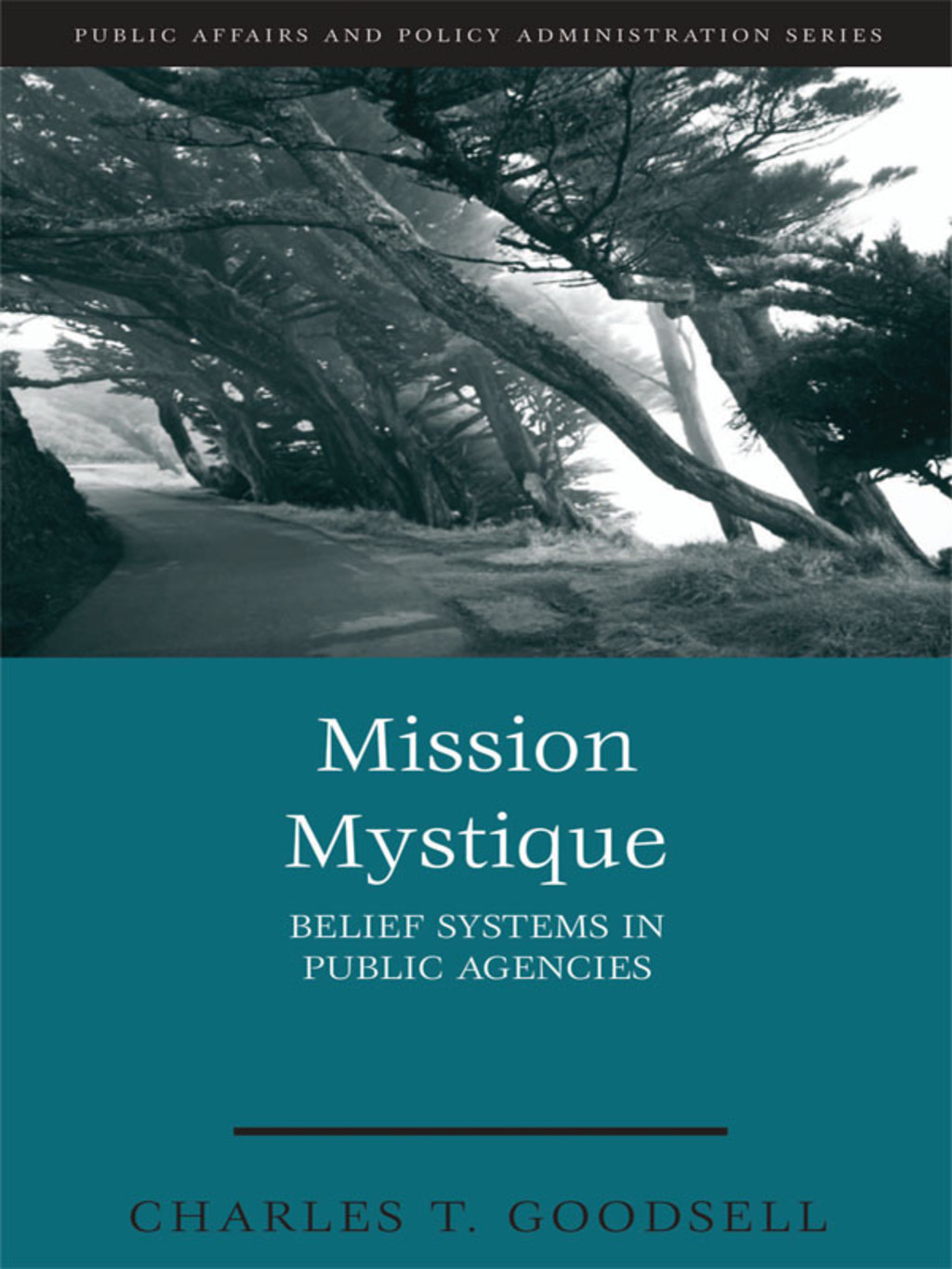 Mission Mystique Belief Systems in Public Agencies 1st Edition â€“ PDF/EPUB Version Downloadable