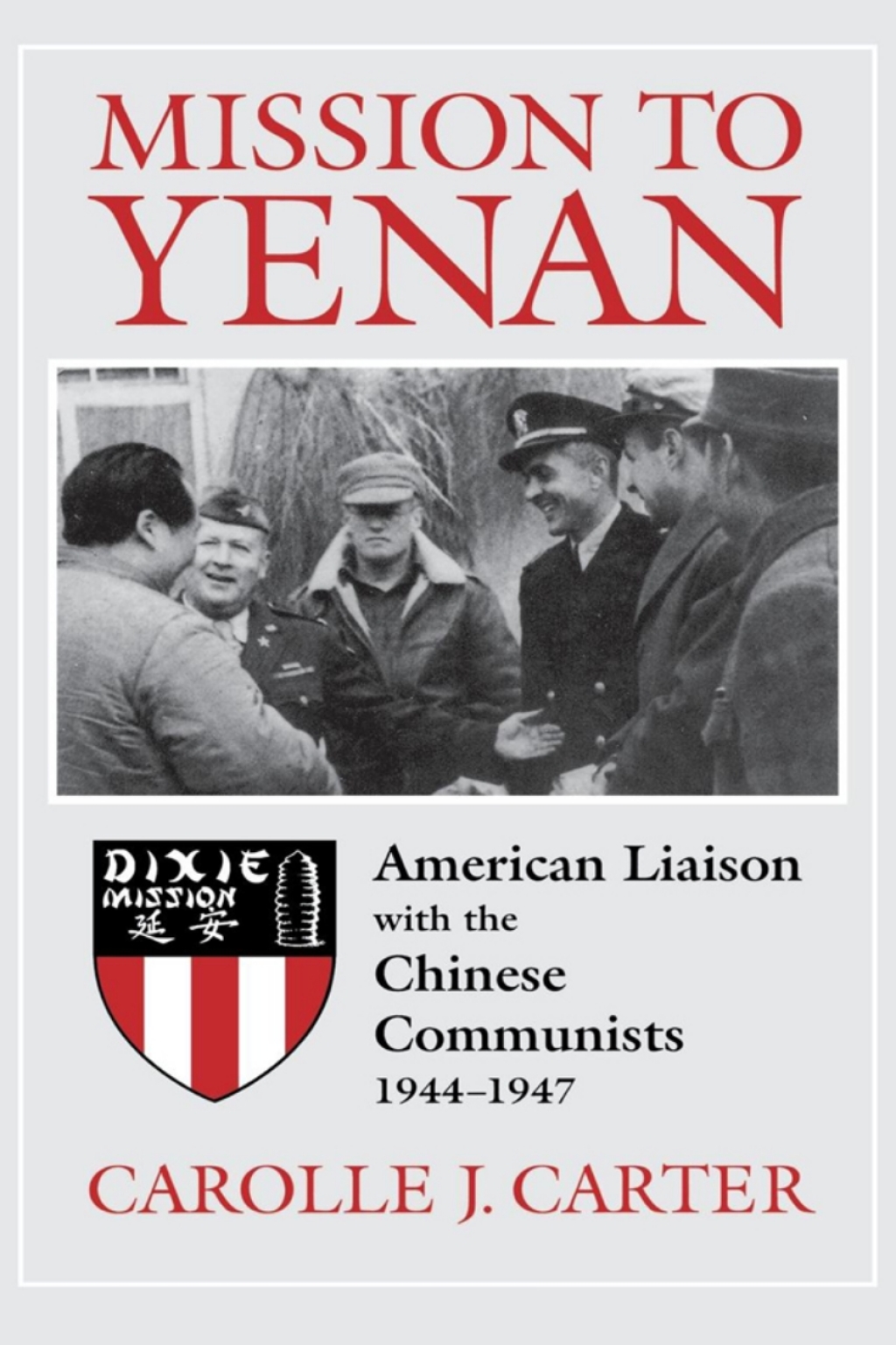 Mission to Yenan American Liaison with the Chinese Communists, 1944-1947  â€“ PDF/EPUB Version Downloadable