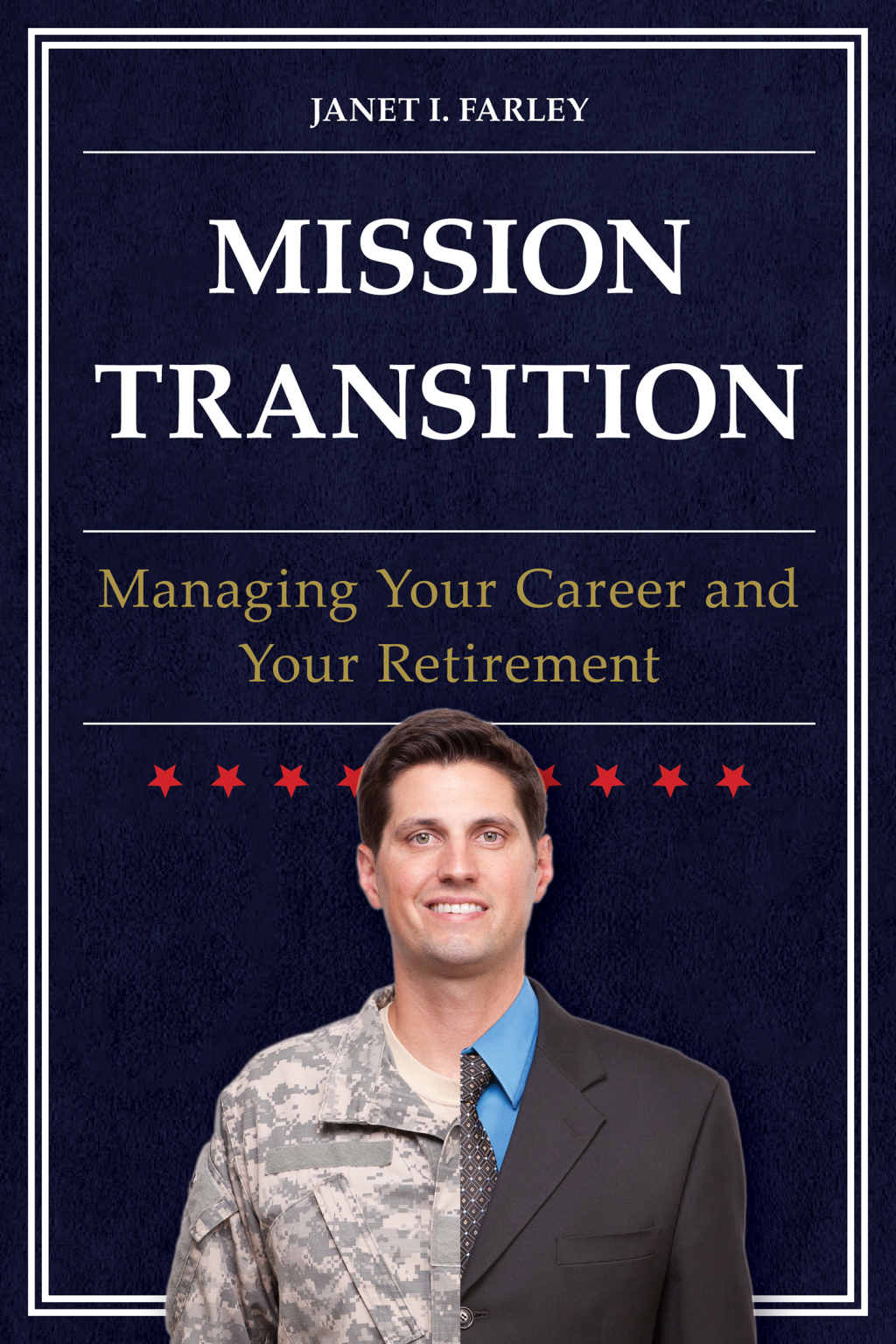 Mission Transition Managing Your Career and Your Retirement 1st Edition â€“ PDF/EPUB Version Downloadable