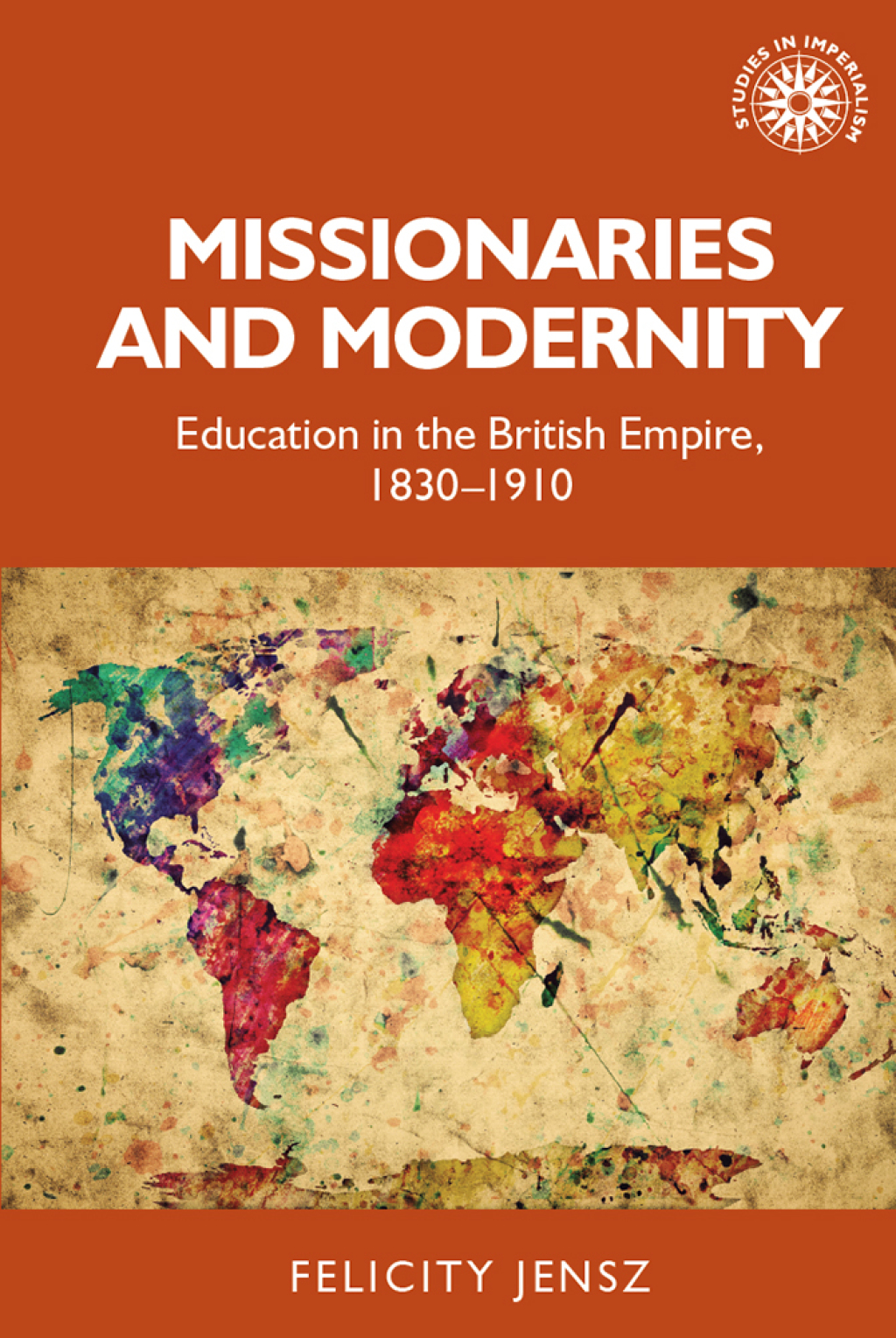 Missionaries and modernity Education in the British Empire, 1830-1910  â€“ PDF/EPUB Version Downloadable