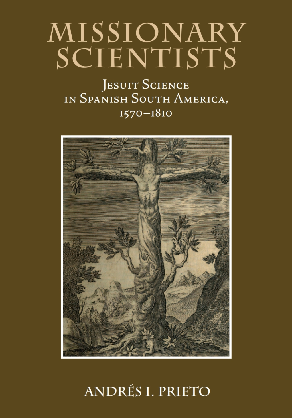 Missionary Scientists Jesuit Science in Spanish South America, 1570-1810 - (PDF/EPUB Version)
