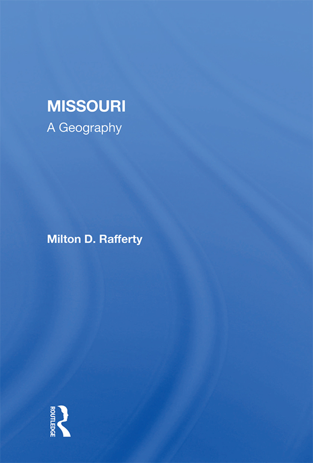 Missouri A Geography 1st Edition â€“ PDF/EPUB Version Downloadable