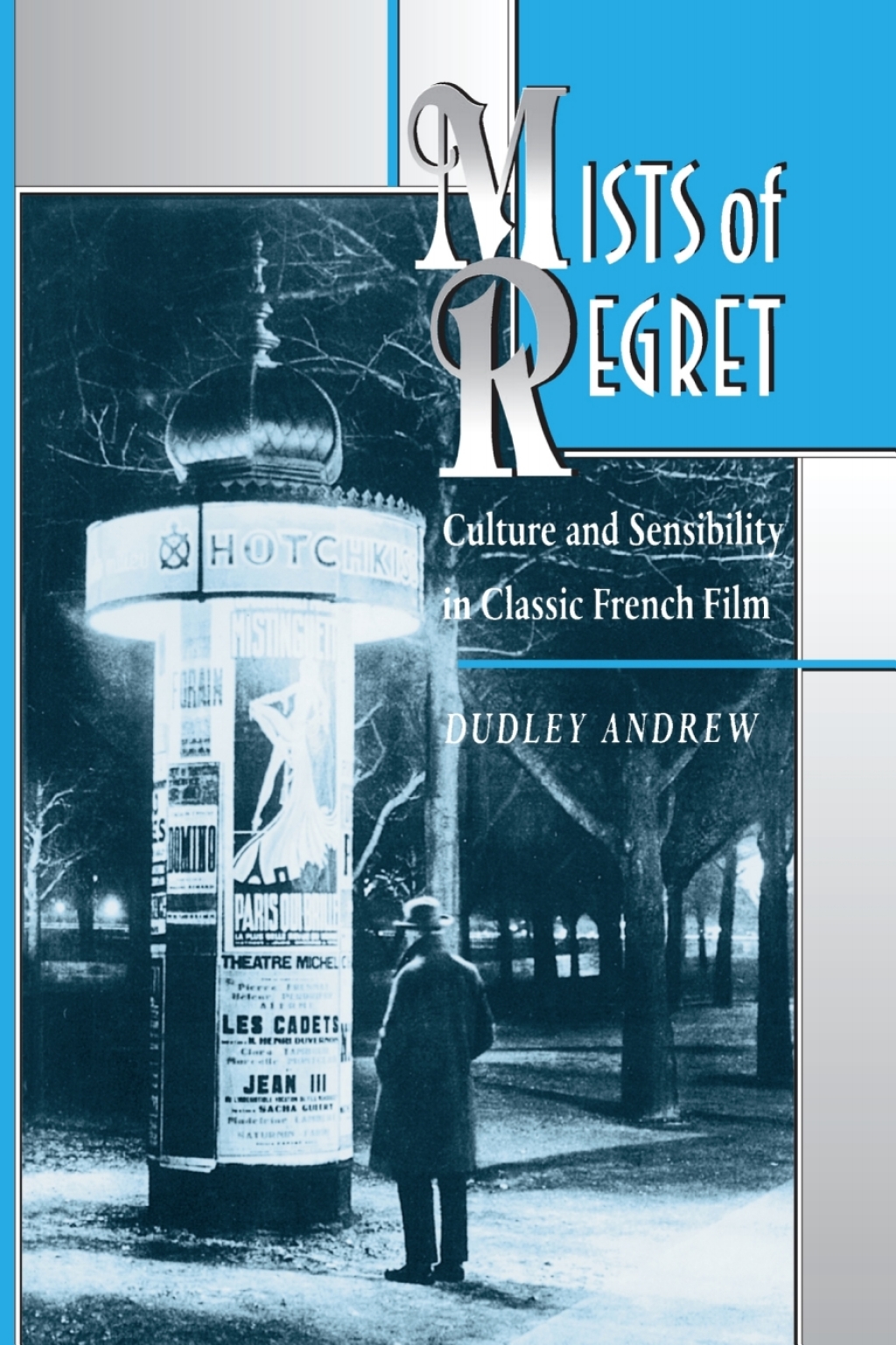 Mists of Regret Culture and Sensibility in Classic French Film  â€“ PDF/EPUB Version Downloadable