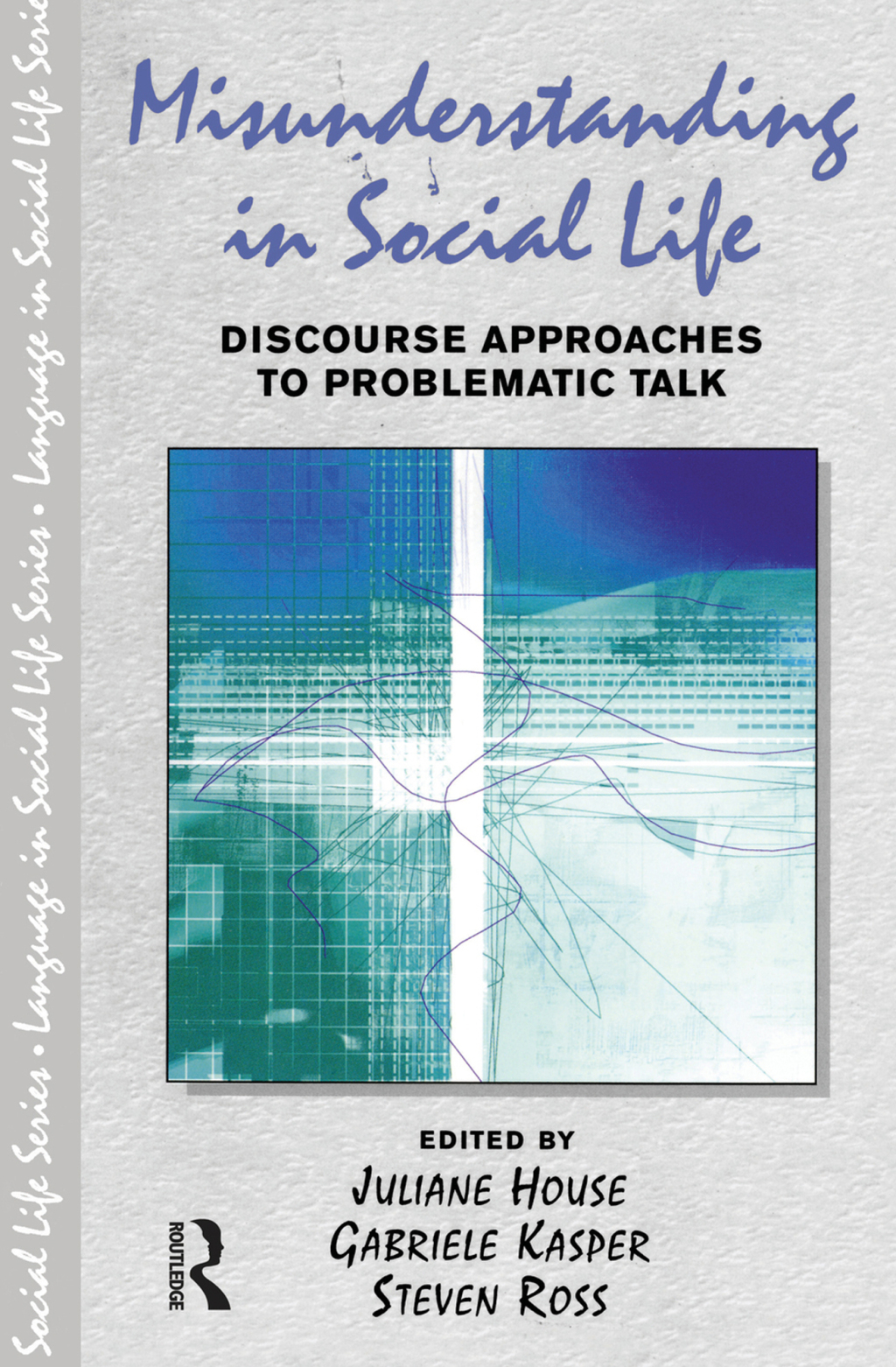 Misunderstanding in Social Life Discourse Approaches to Problematic Talk 1st Edition â€“ PDF/EPUB Version Downloadable