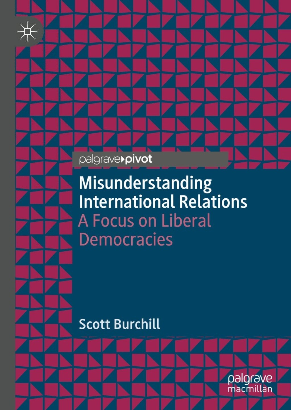 Misunderstanding International Relations A Focus on Liberal Democracies  â€“ PDF/EPUB Version Downloadable