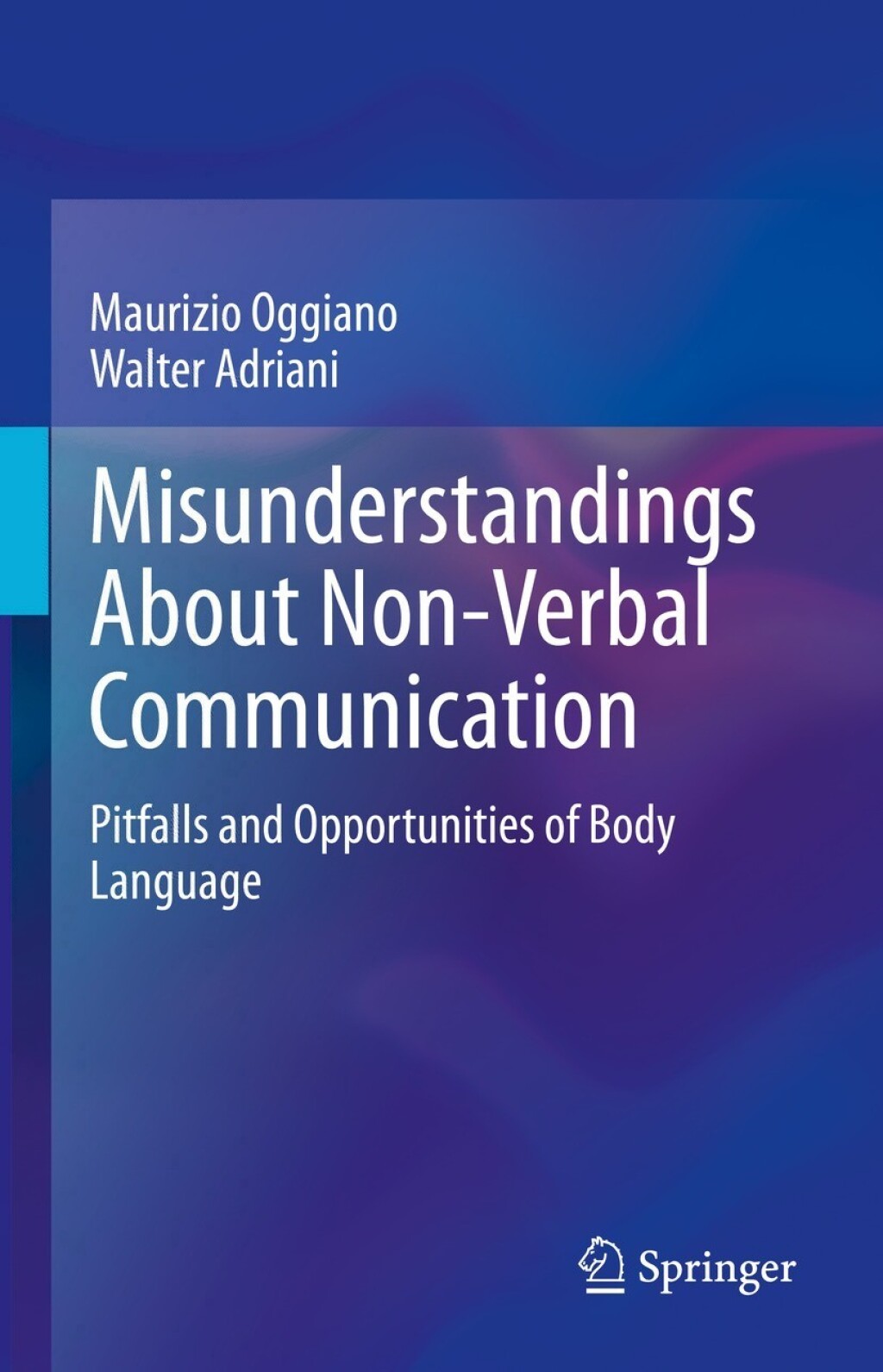 Misunderstandings About Non-Verbal Communication Pitfalls and Opportunities of Body Language  â€“ PDF/EPUB Version Downloadable