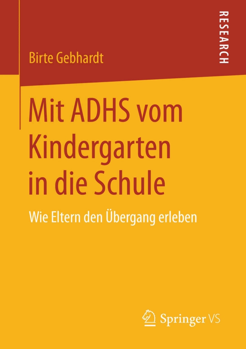 Mit ADHS vom Kindergarten in die Schule Wie Eltern den Ãœbergang erleben  â€“ PDF/EPUB Version Downloadable