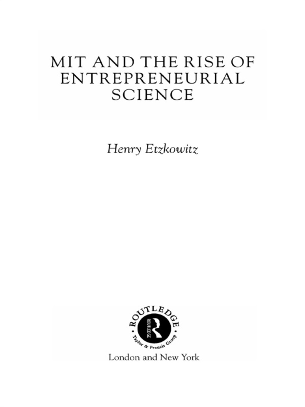 MIT and the Rise of Entrepreneurial Science 1st Edition â€“ PDF/EPUB Version Downloadable