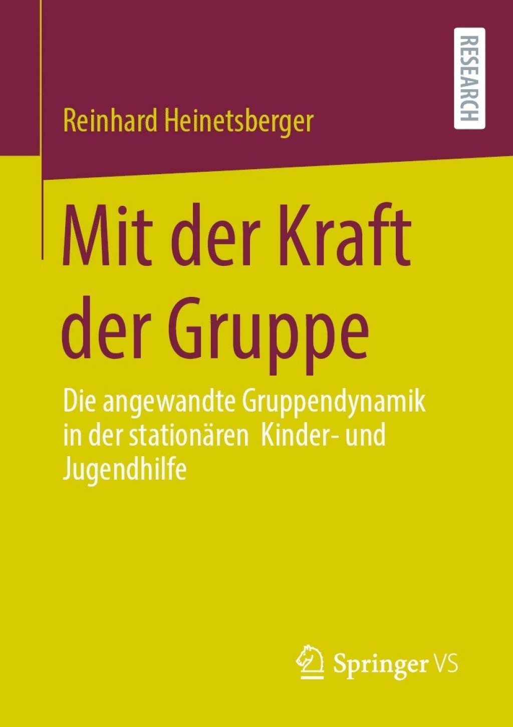 Mit der Kraft der Gruppe Die angewandte Gruppendynamik in der stationÃ¤ren Kinder- und Jugendhilfe  â€“ PDF/EPUB Version Downloadable