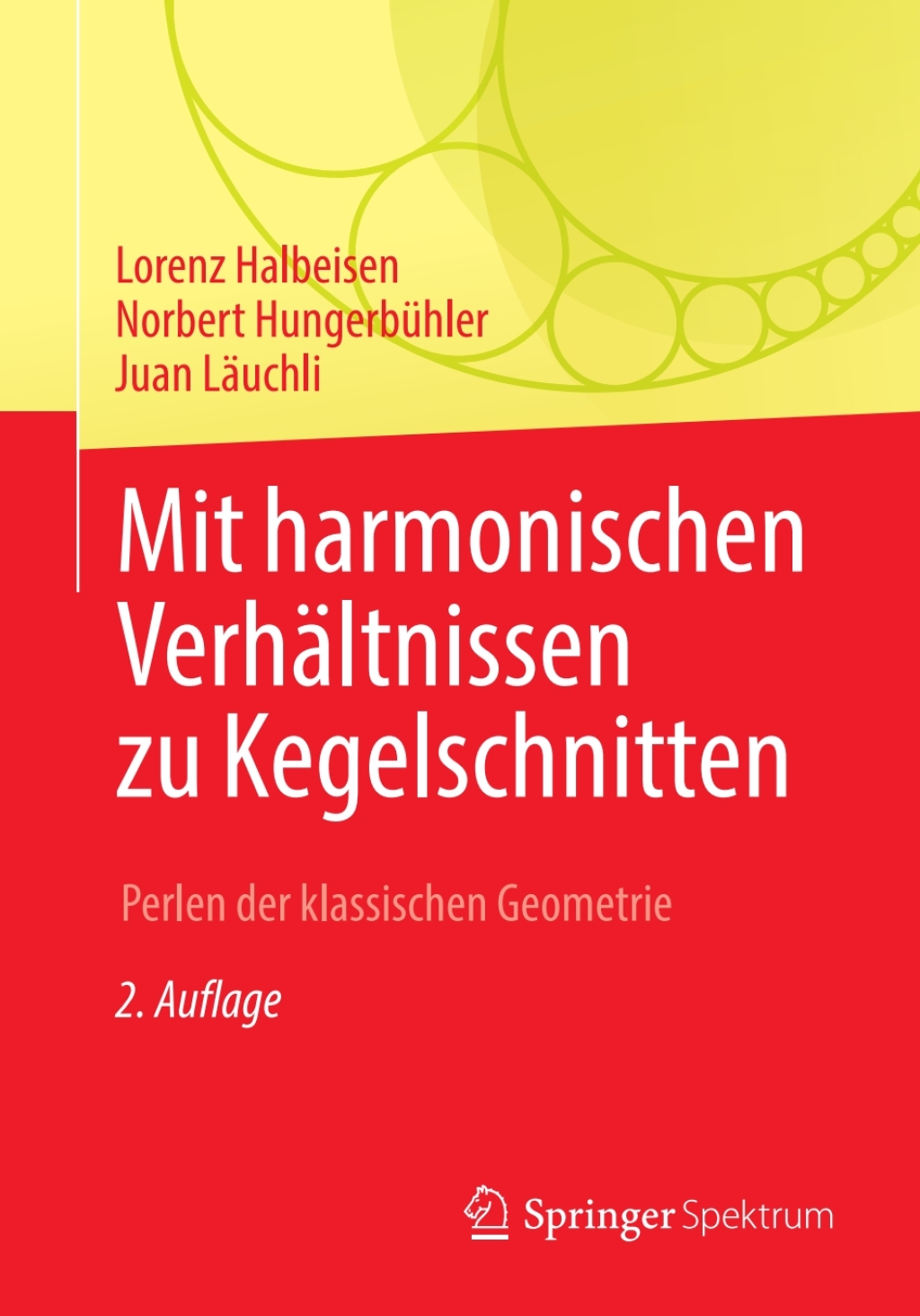 Mit harmonischen VerhÃ¤ltnissen zu Kegelschnitten Perlen der klassischen Geometrie 2nd Edition - (PDF/EPUB Version)