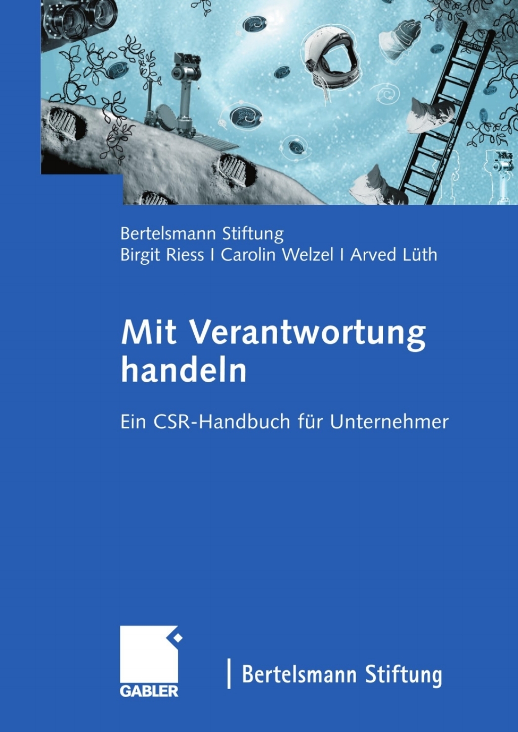 Mit Verantwortung handeln Ein CSR-Handbuch fÃ¼r Unternehmer  â€“ PDF/EPUB Version Downloadable