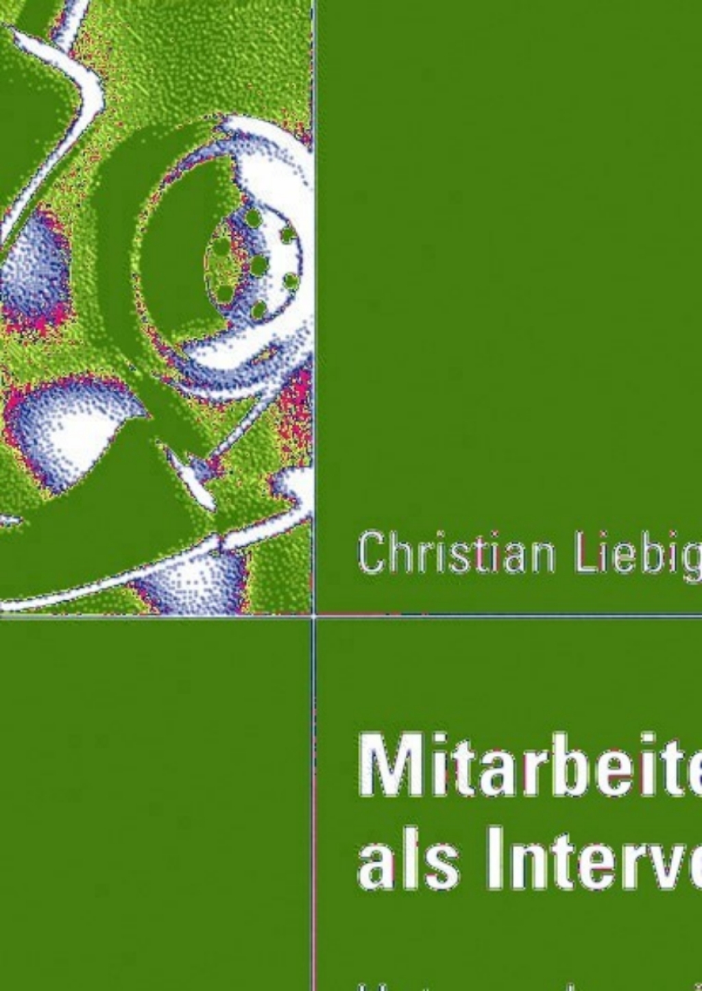 Mitarbeiterbefragungen als Interventionsinstrument Untersuchung ihrer EffektivitÃ¤t anhand des Kriteriums Arbeitszufriedenheit  â€“ PDF/EPUB Version Downloadable