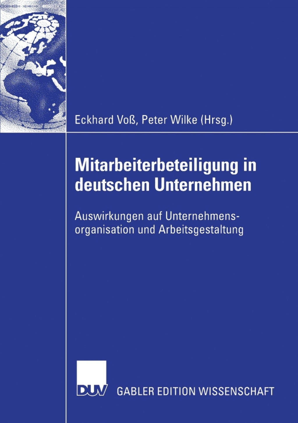 Mitarbeiterbeteiligung in deutschen Unternehmen Auswirkungen auf Unternehmensorganisation und Arbeitsgestaltung 1st Edition â€“ PDF/EPUB Version Downloadable