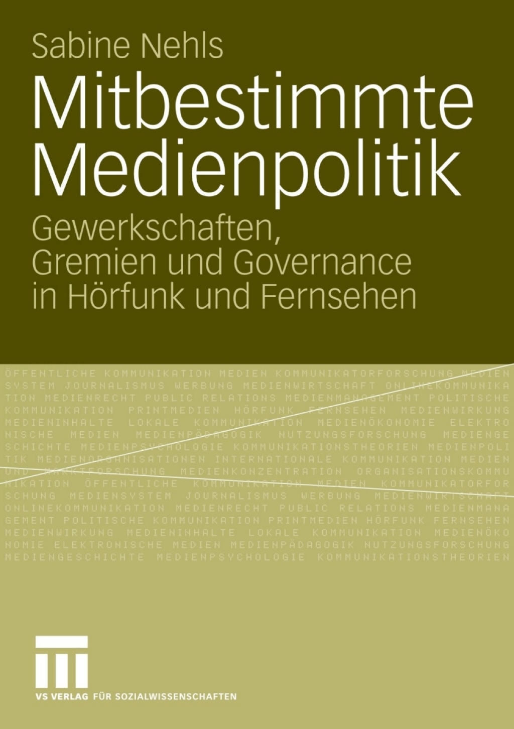 Mitbestimmte Medienpolitik Gewerkschaften, Gremien und Governance in HÃ¶rfunk und Fernsehen  â€“ PDF/EPUB Version Downloadable