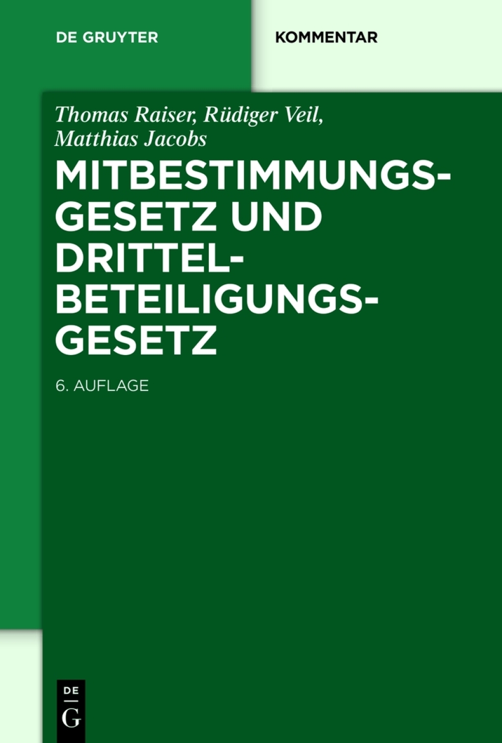 Mitbestimmungsgesetz und Drittelbeteiligungsgesetz 6th Edition â€“ PDF/EPUB Version Downloadable