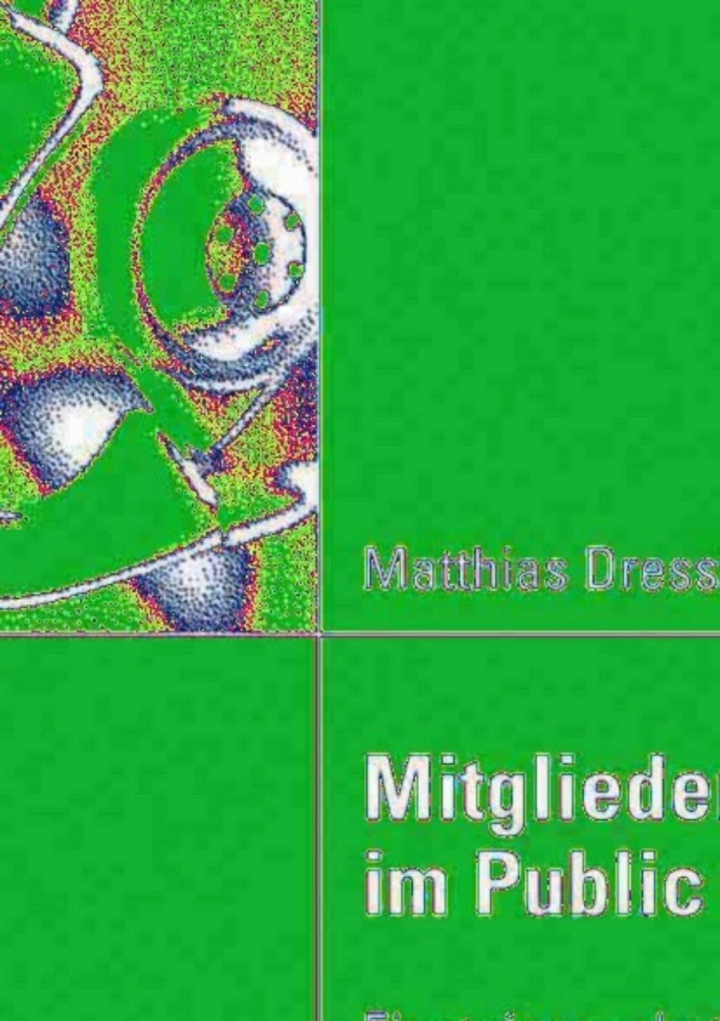 Mitgliedergewinnung im Public Health-Care Einsteigerpaket und Bewerberportal fÃ¼r studentische Zielgruppen fÃ¼r Hochschulabsolventen  â€“ PDF/EPUB Version Downloadable