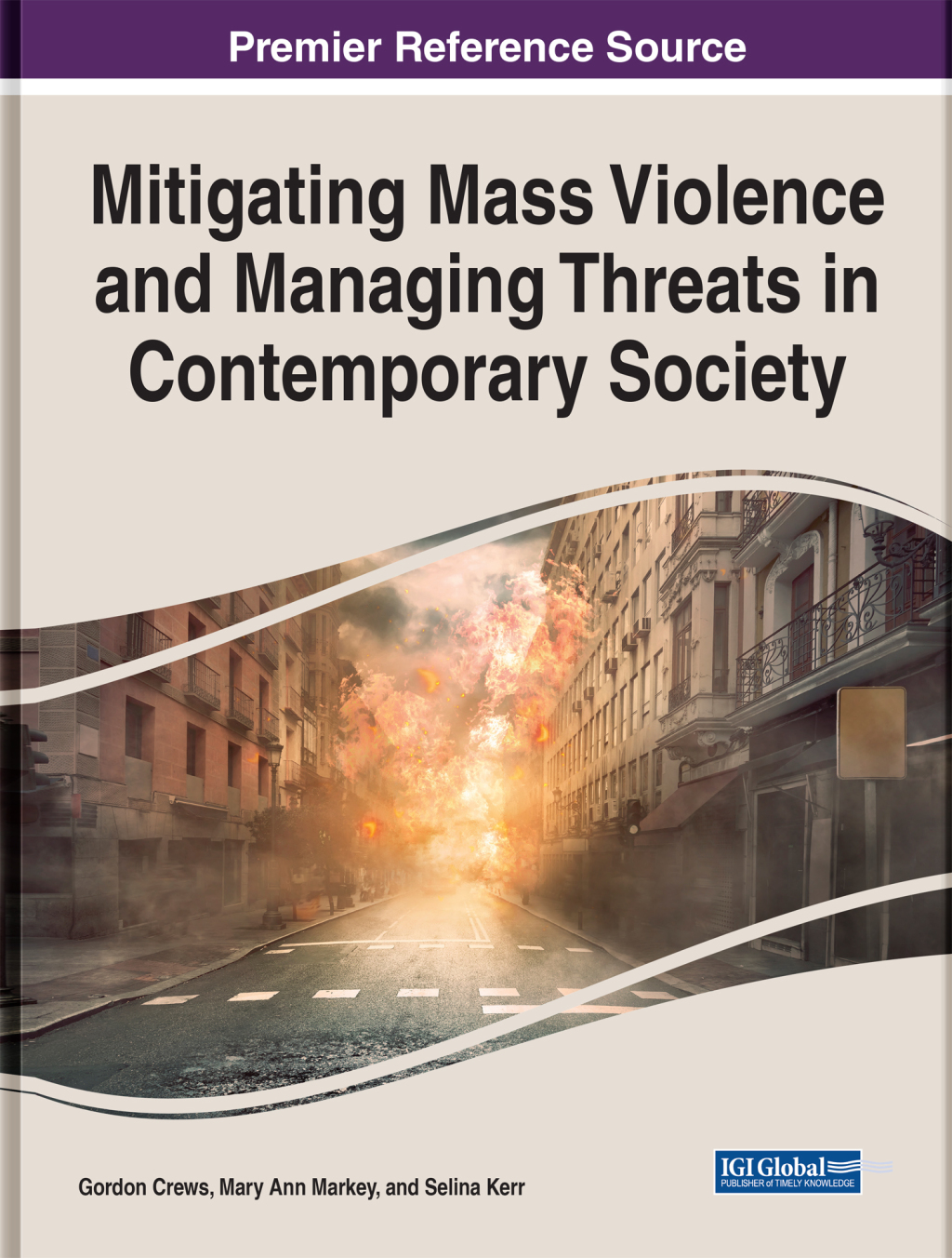 Mitigating Mass Violence and Managing Threats in Contemporary Society  â€“ PDF/EPUB Version Downloadable