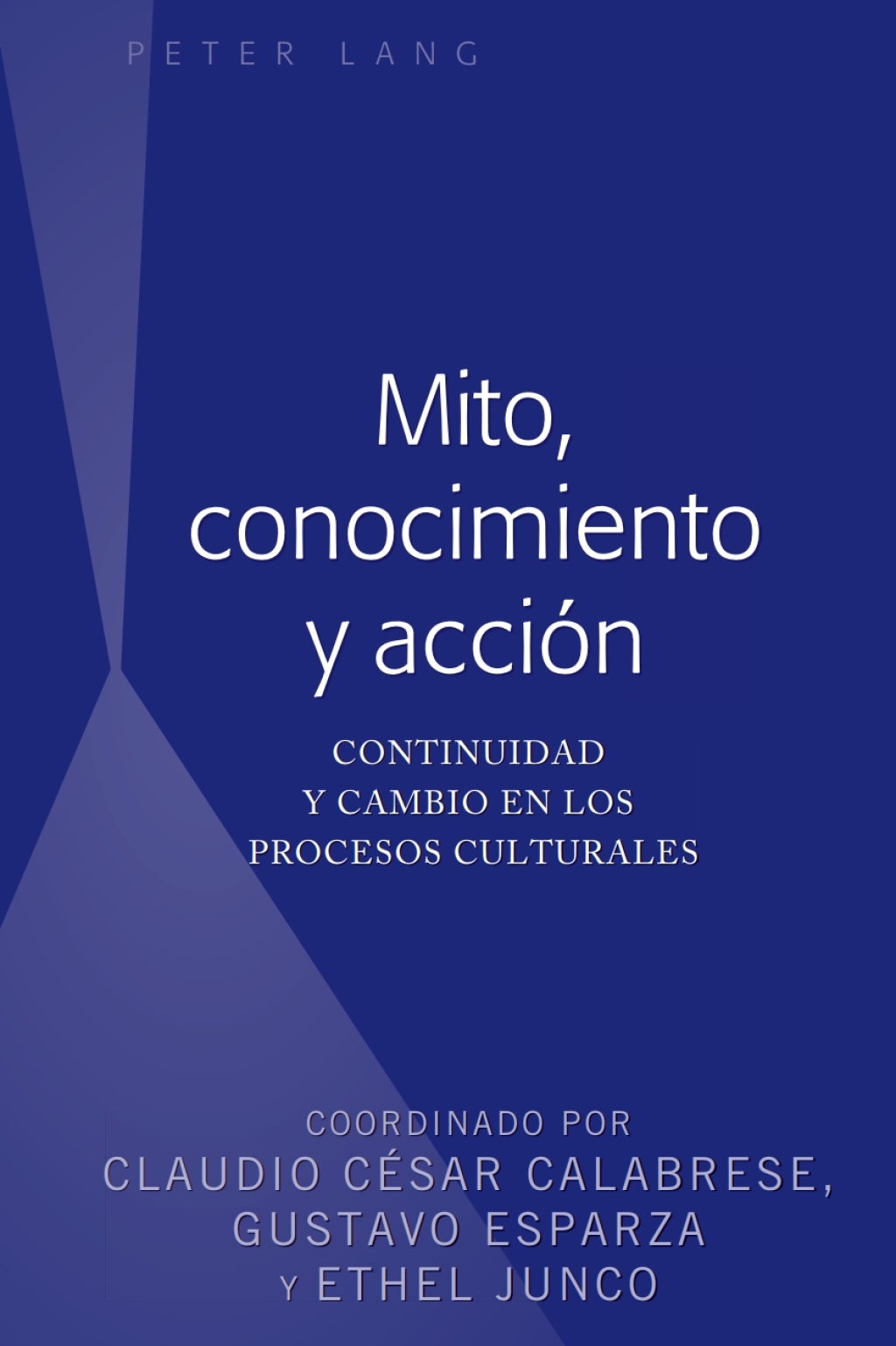 Mito, conocimiento y acciÃ³n Continuidad y cambio en los procesos culturales 1st Edition â€“ PDF/EPUB Version Downloadable