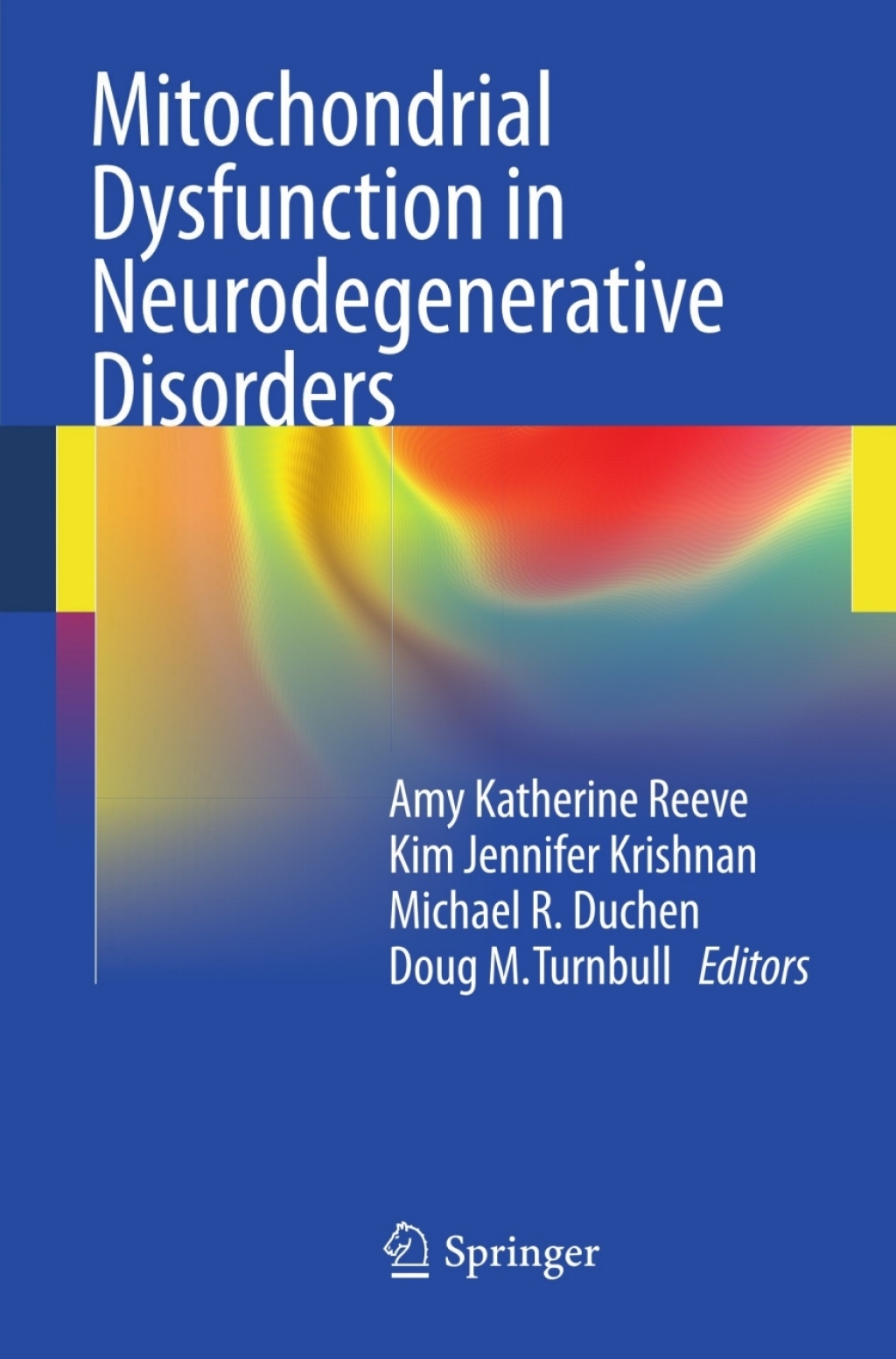 Mitochondrial Dysfunction in Neurodegenerative Disorders  â€“ PDF/EPUB Version Downloadable