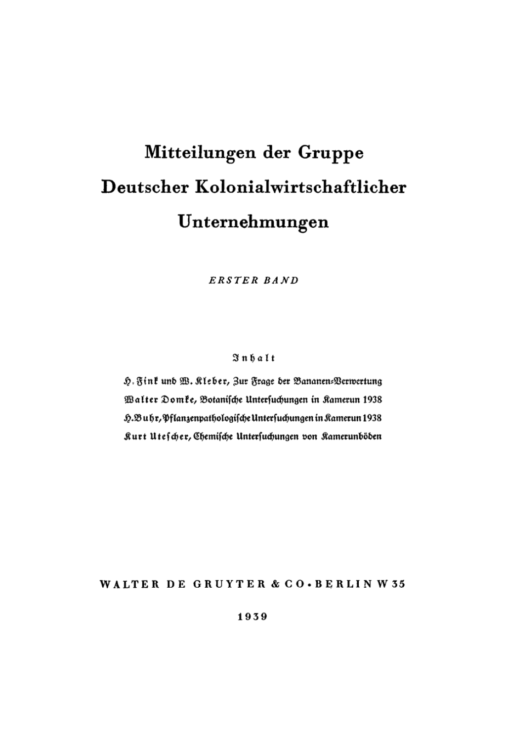 Mitteilungen der Gruppe Deutscher Kolonialwirtschaftlicher Unternehmungen. Band 1 1st Edition â€“ PDF/EPUB Version Downloadable