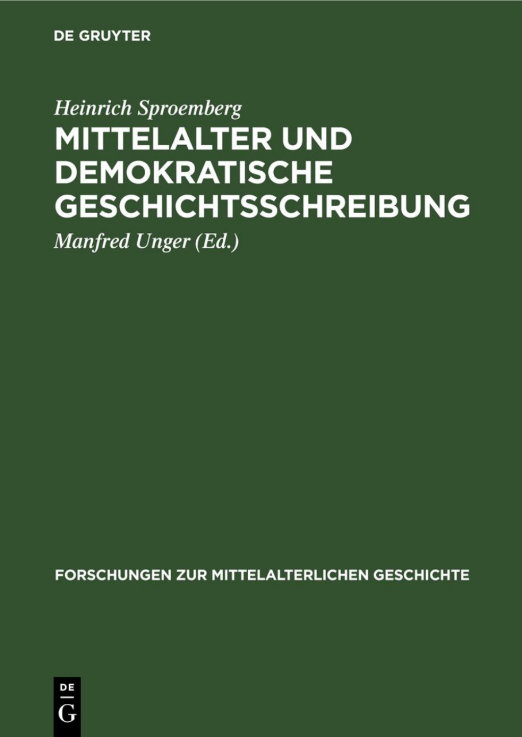 Mittelalter und Demokratische Geschichtsschreibung 1st Edition â€“ PDF/EPUB Version Downloadable