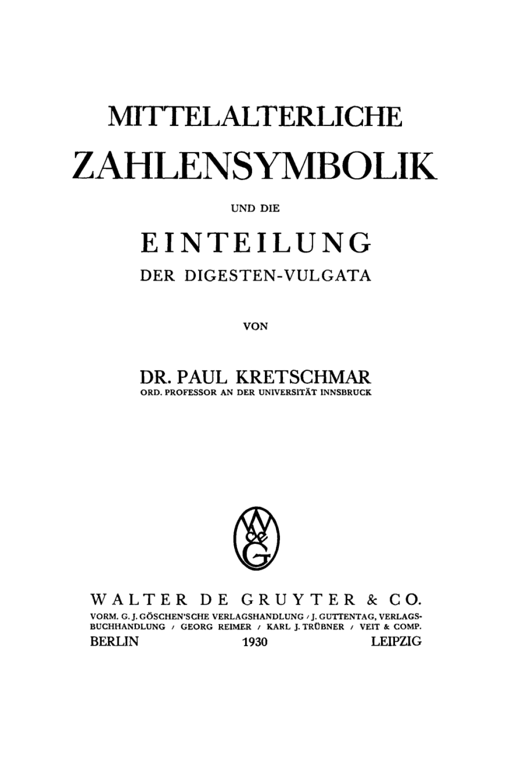 Mittelalterliche Zahlensymbolik und die Einteilung der Digesten-Vulgata 1st Edition â€“ PDF/EPUB Version Downloadable