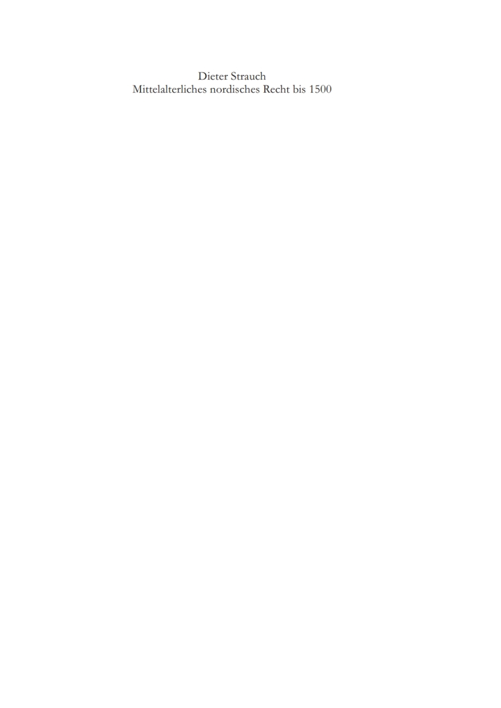 Mittelalterliches nordisches Recht bis 1500 Eine Quellenkunde 1st Edition â€“ PDF/EPUB Version Downloadable