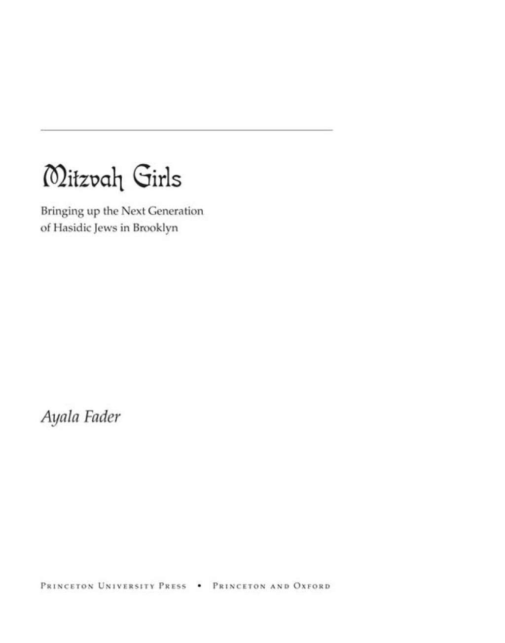 Mitzvah Girls Bringing Up the Next Generation of Hasidic Jews in Brooklyn  â€“ PDF/EPUB Version Downloadable
