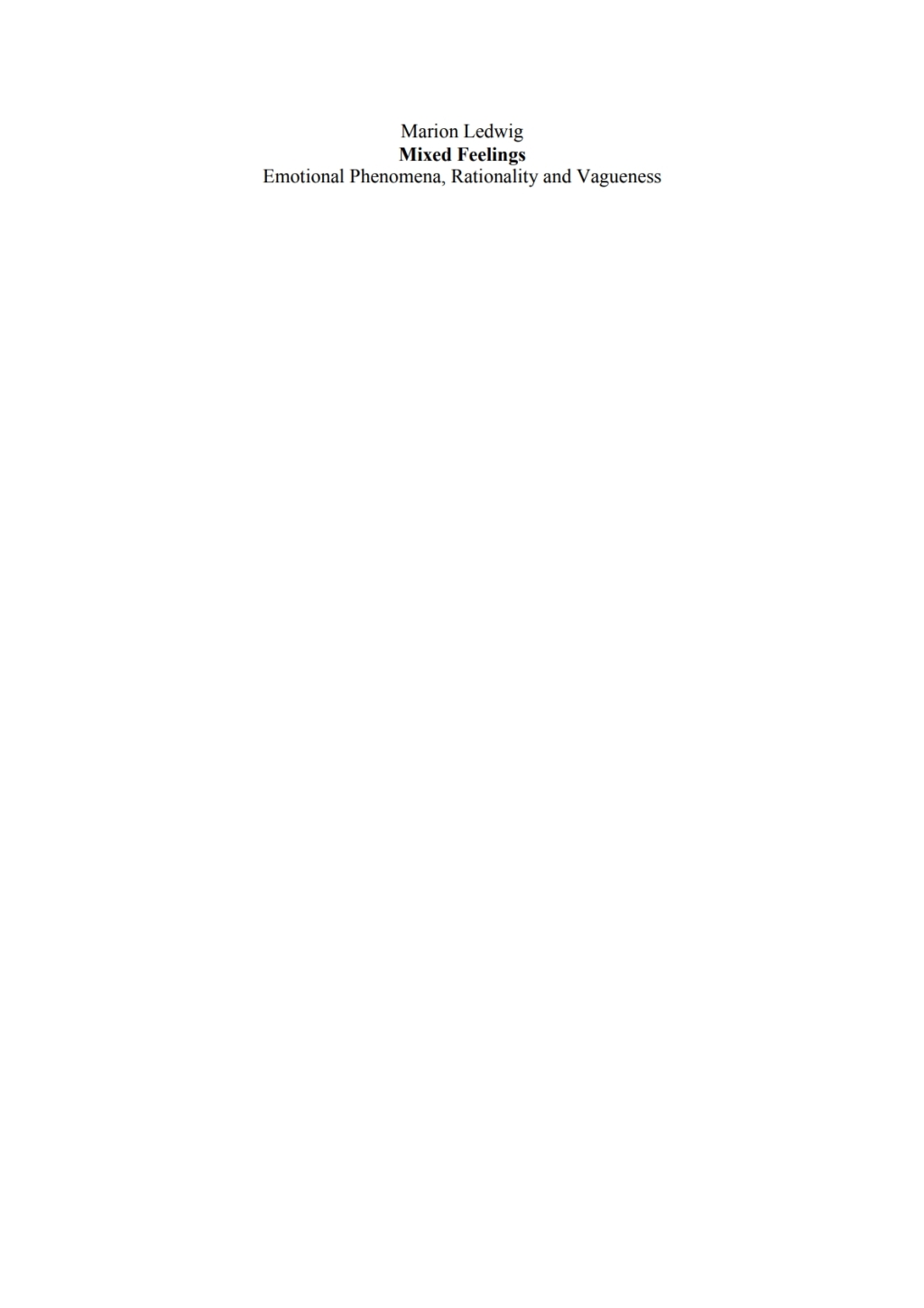 Mixed Feelings Emotional Phenomena, Rationality and Vagueness 1st Edition â€“ PDF/EPUB Version Downloadable