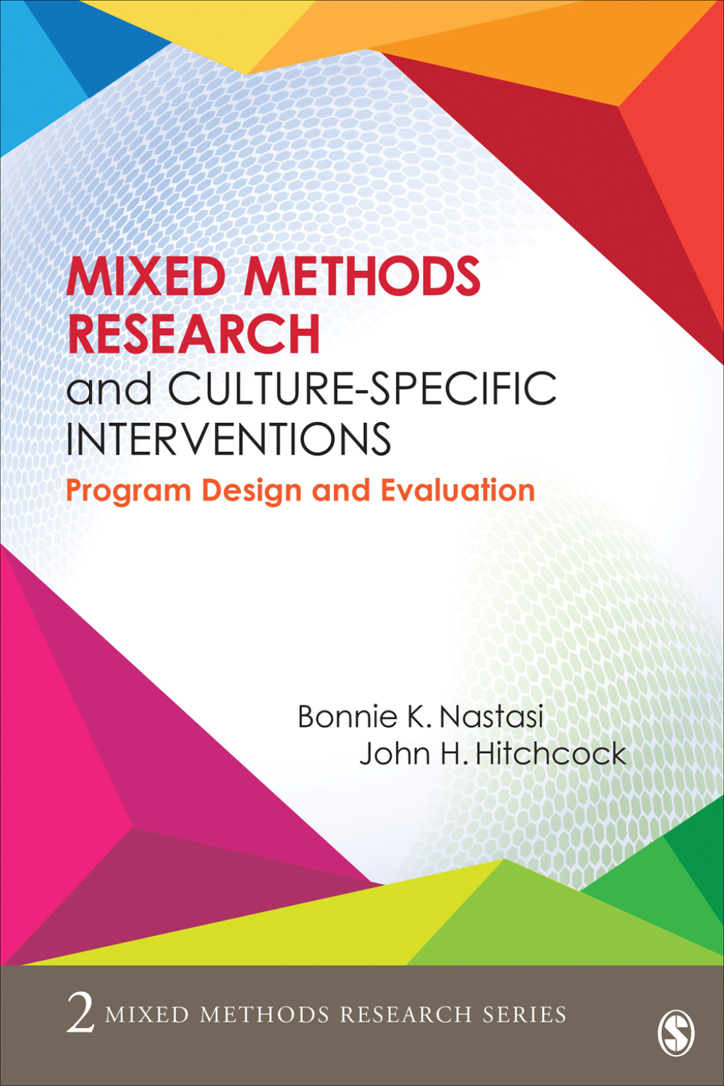 Mixed Methods Research and Culture-Specific Interventions Program Design and Evaluation 1st Edition â€“ PDF/EPUB Version Downloadable