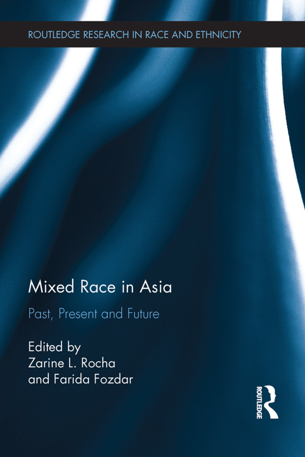Mixed Race in Asia Past, Present and Future 1st Edition â€“ PDF/EPUB Version Downloadable