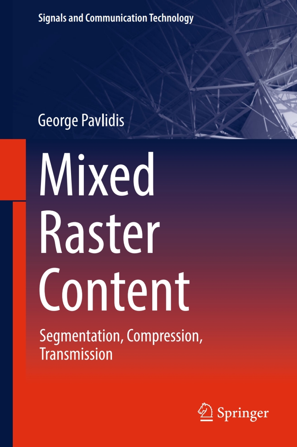 Mixed Raster Content Segmentation, Compression, Transmission  â€“ PDF/EPUB Version Downloadable
