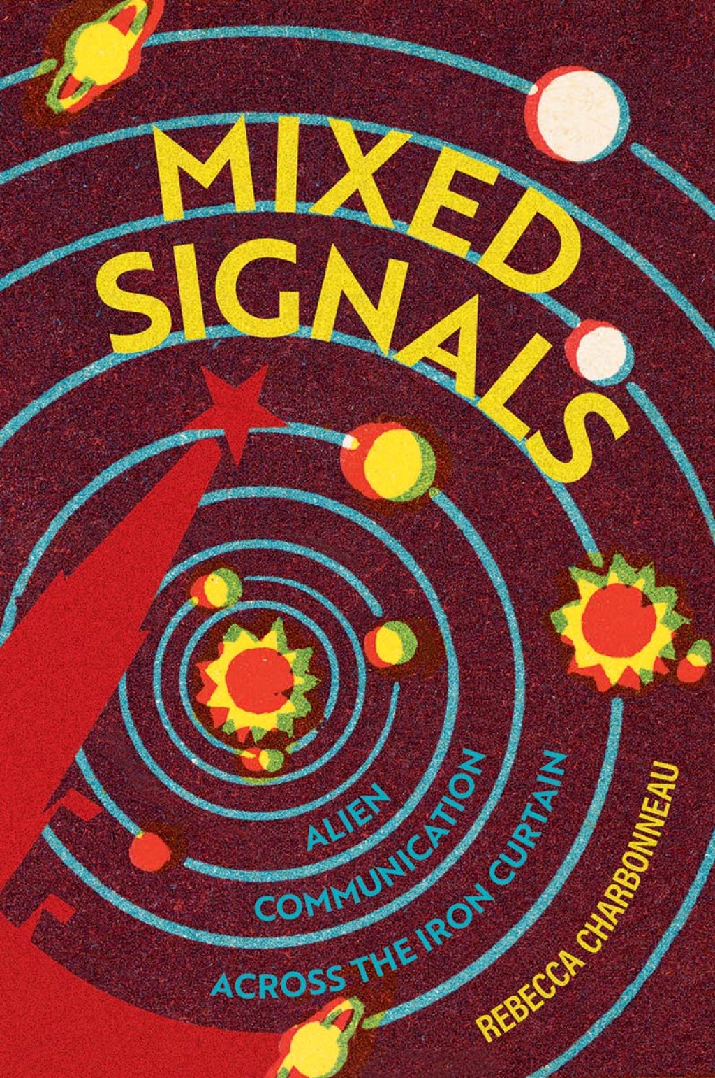 Mixed Signals Alien Communication Across the Iron Curtain 1st Edition - (PDF/EPUB Version)