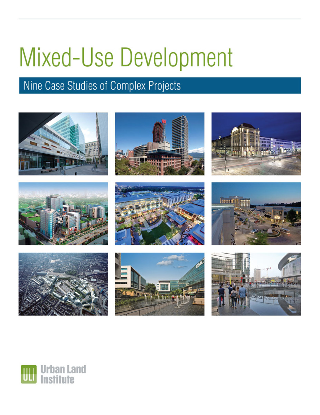 Mixed-Use Development: Nine Case Studies of Complex Projects 1st Edition â€“ PDF/EPUB Version Downloadable