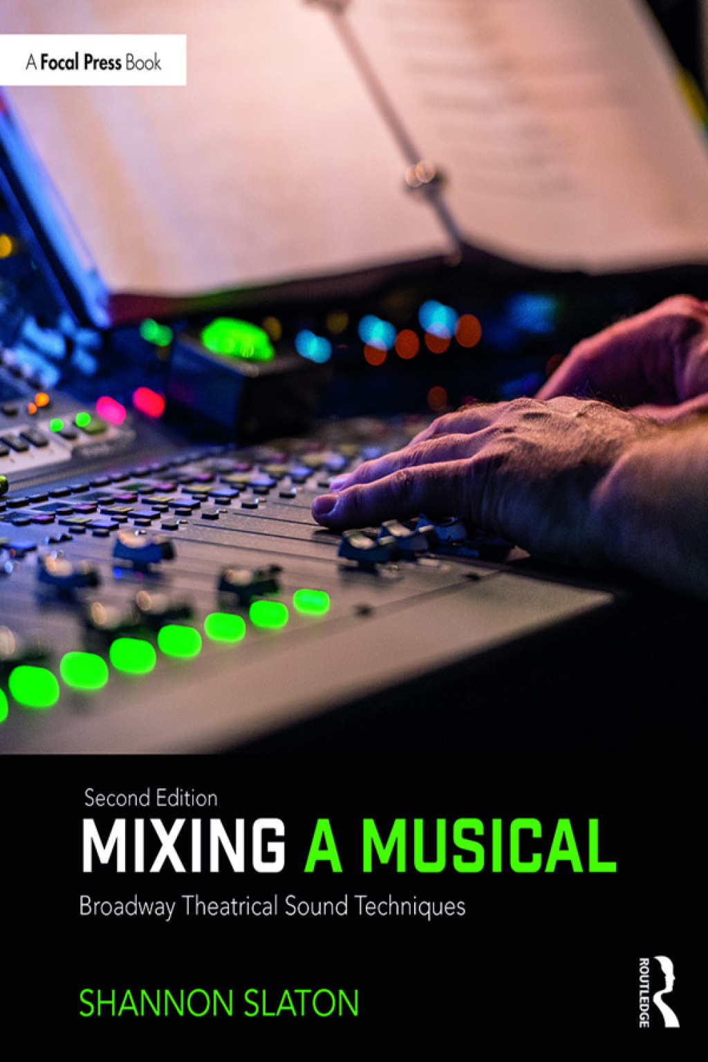 Mixing a Musical Broadway Theatrical Sound Techniques 2nd Edition â€“ PDF/EPUB Version Downloadable