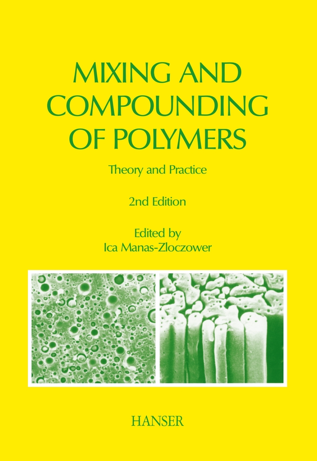 Mixing and Compounding of Polymers: Theory and Practice 2nd Edition â€“ PDF/EPUB Version Downloadable