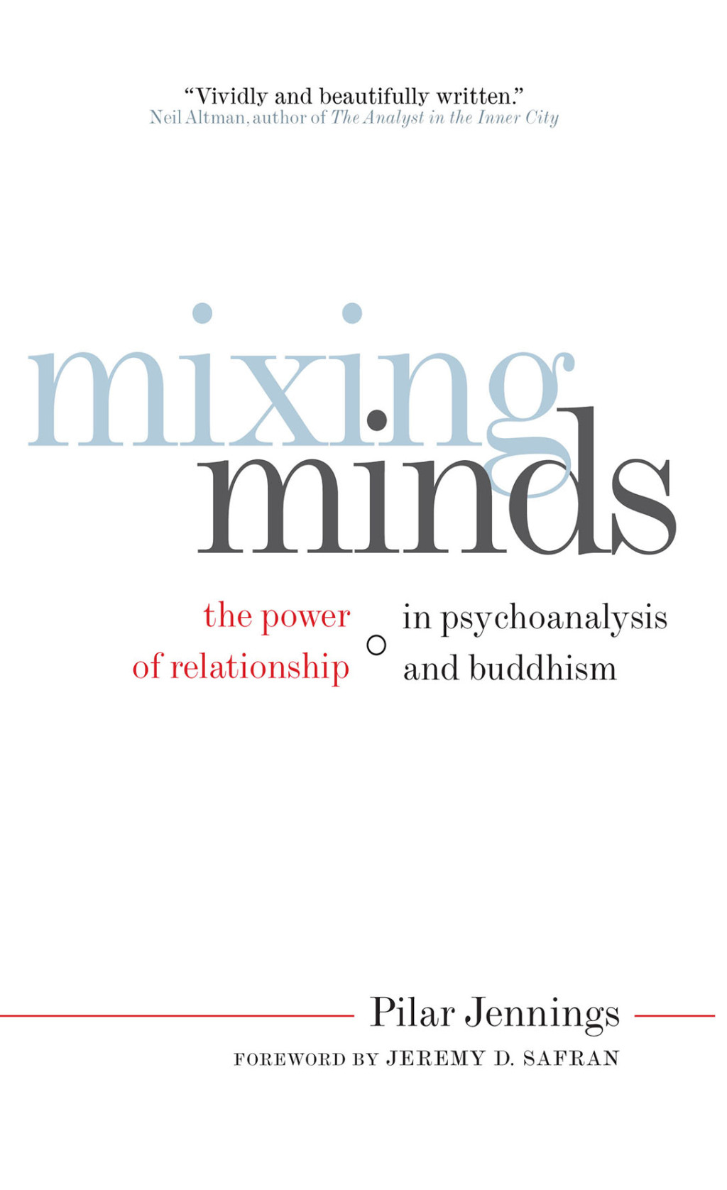Mixing Minds The Power of Relationship in Psychoanalysis and Buddhism - (PDF/EPUB Version)