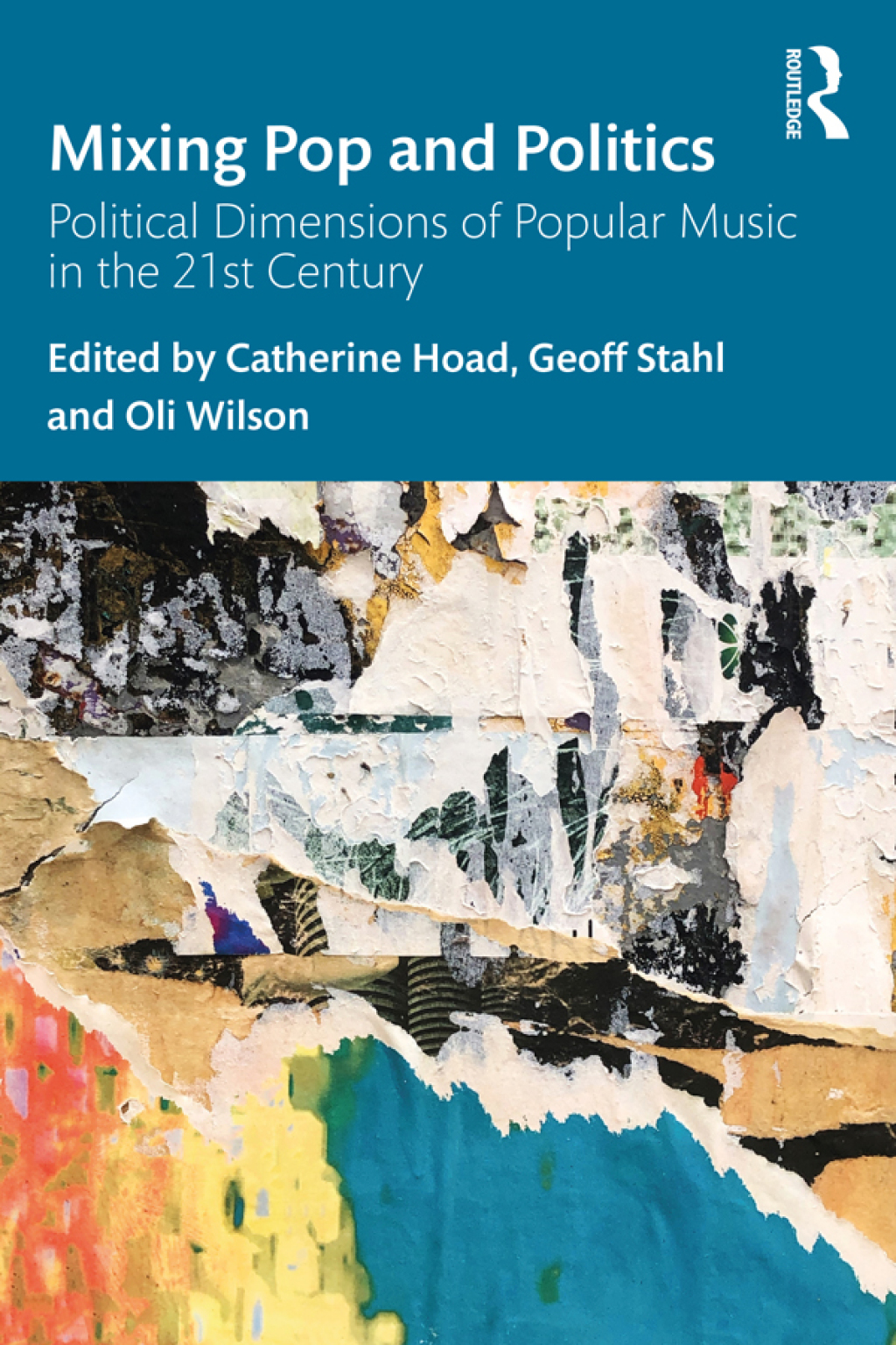 Mixing Pop and Politics Political Dimensions of Popular Music in the 21st Century 1st Edition â€“ PDF/EPUB Version Downloadable