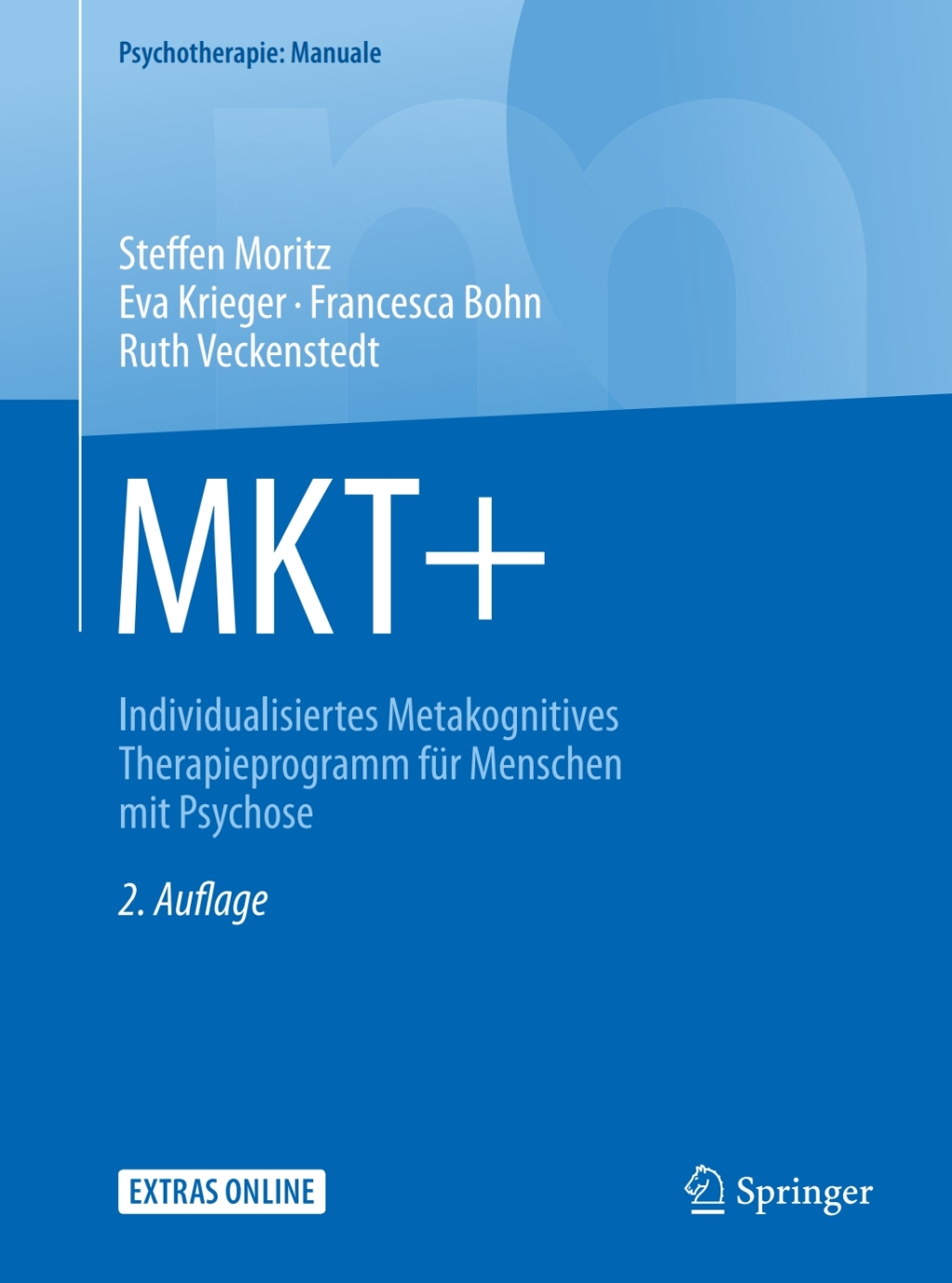 MKT+ Individualisiertes Metakognitives Therapieprogramm fÃ¼r Menschen mit Psychose 2nd Edition â€“ PDF/EPUB Version Downloadable