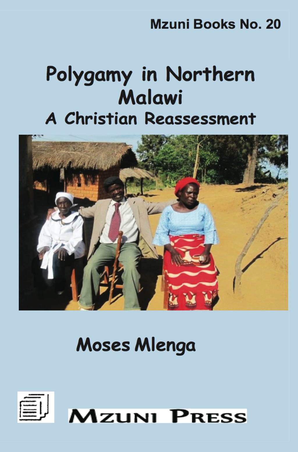 Mlenga: Polygamy in Northern Malawi A Christian Reassessment 1st Edition â€“ PDF/EPUB Version Downloadable